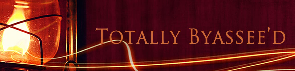 TotallyByasseed3